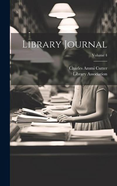 Library Journal; Volume 4