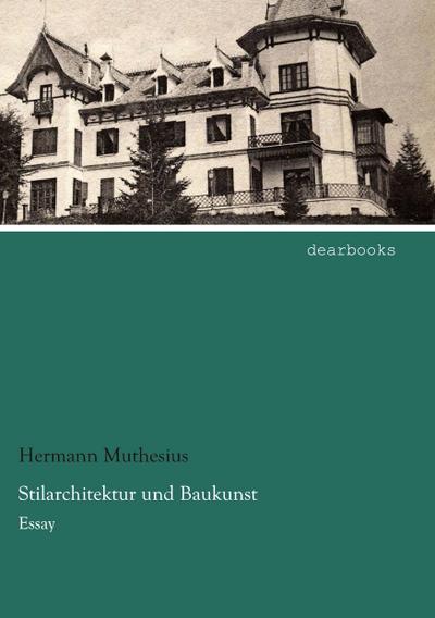 Stilarchitektur und Baukunst