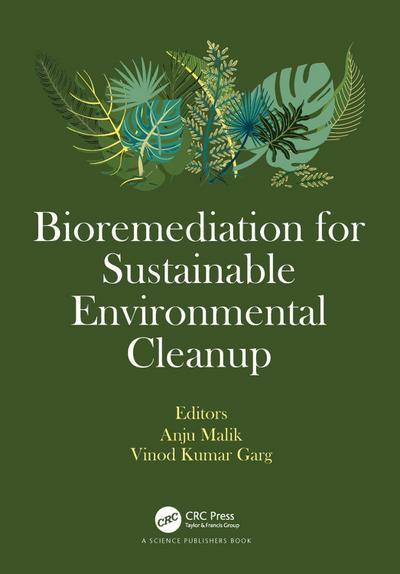 Bioremediation for Sustainable Environmental Cleanup
