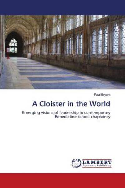 A Cloister in the World