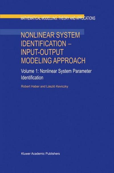 Nonlinear System Identification Input-Output Modeling Approach