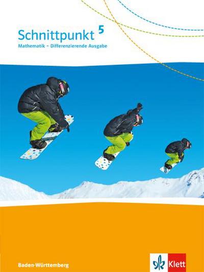 Schnittpunkt Mathematik - Differenzierende Ausgabe für Baden-Württemberg / Schülerbuch 5. Schuljahr