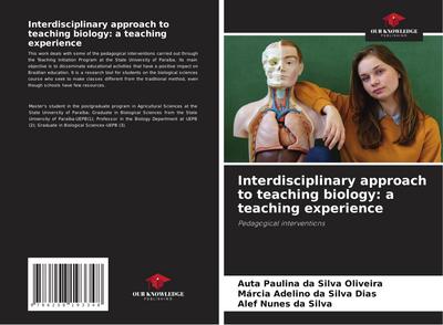 Interdisciplinary approach to teaching biology: a teaching experience