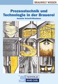 Prozesstechnik und Technologie in der Brauerei