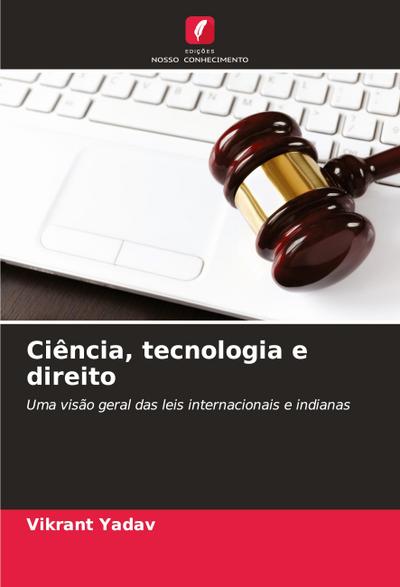 Ciência, tecnologia e direito