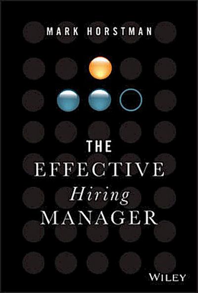 The Effective Hiring Manager