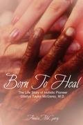 Born To Heal