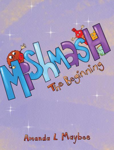 Mishmash...The Beginning
