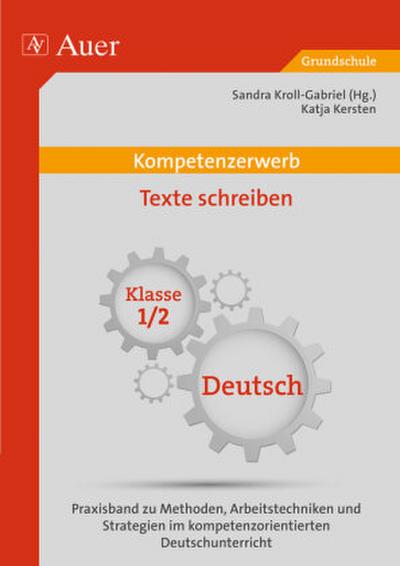 Kompetenzerwerb Texte schreiben 1+2