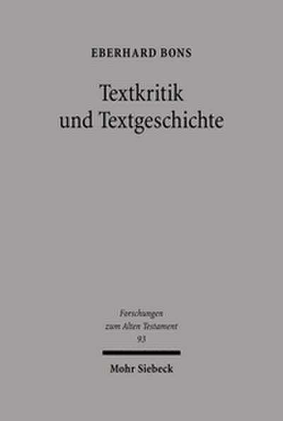 Textkritik und Textgeschichte