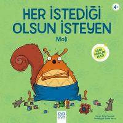 Her Istedigi Olsun Isteyen Moli