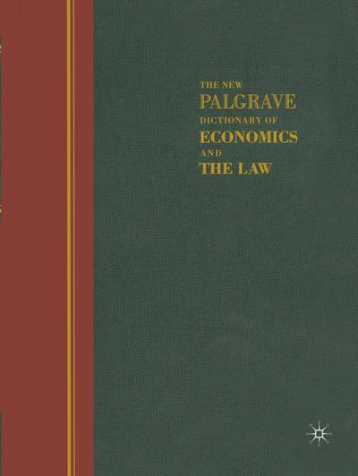 The New Palgrave Dictionary of Economics and the Law