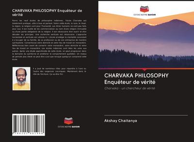 CHARVAKA PHILOSOPHY Enquêteur de vérité