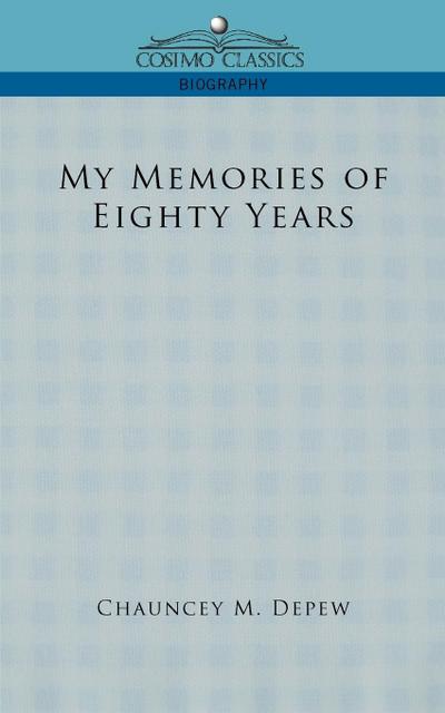 My Memories of Eighty Years