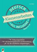 Klassenarbeiten all inclusive: Deutsch Klasse 5-10
