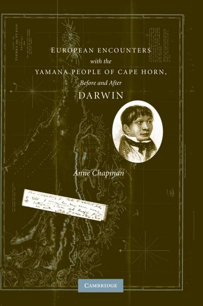 European Encounters with the Yamana People of Cape Horn, Before and After Darwin