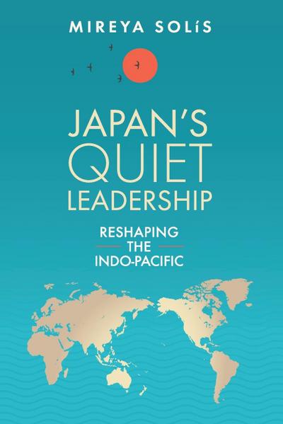 Japan’s Quiet Leadership