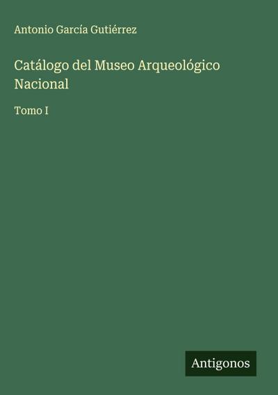 Catálogo del Museo Arqueológico Nacional