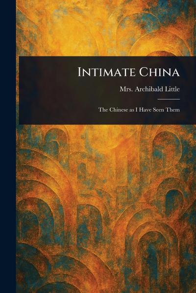 Intimate China