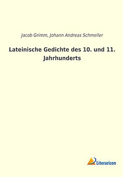 Lateinische Gedichte des 10. und 11. Jahrhunderts