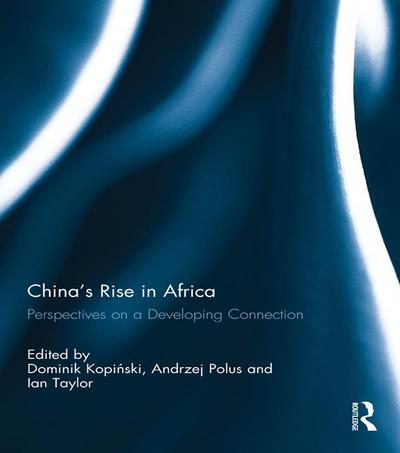 China’s Rise in Africa