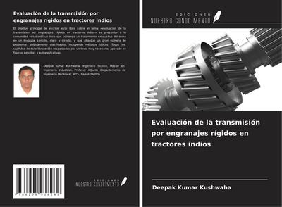 Evaluación de la transmisión por engranajes rígidos en tractores indios