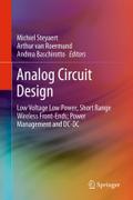 Analog Circuit Design: Low Voltage Low Power; Short Range Wireless Front-Ends; Power Management and DC-DC Michiel Steyaert Editor