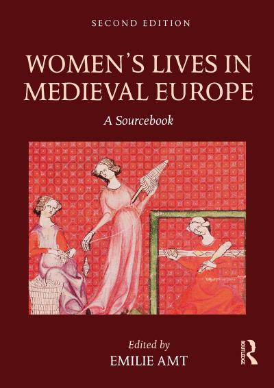 Women’s Lives in Medieval Europe