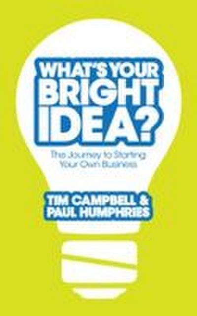What’s Your Bright Idea?