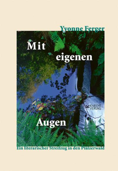 Mit eigenen Augen