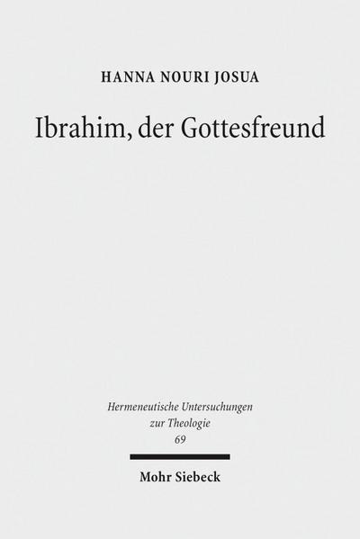 Ibrahim, der Gottesfreund