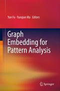 Graph Embedding for Pattern Analysis