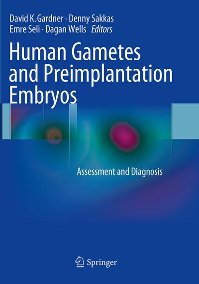 Human Gametes and Preimplantation Embryos