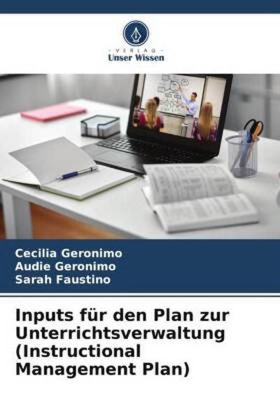 Inputs für den Plan zur Unterrichtsverwaltung (Instructional Management Plan)