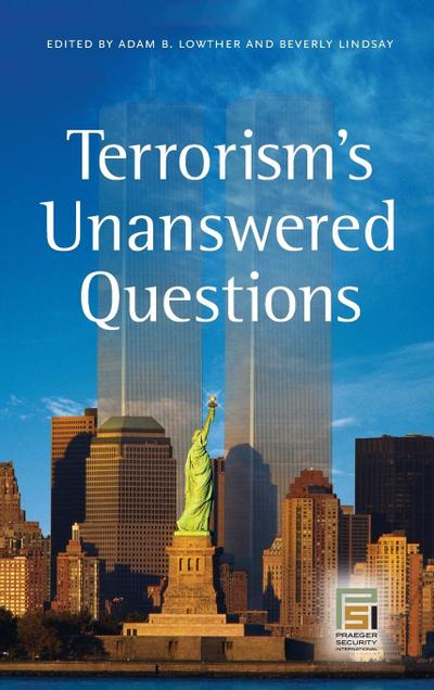 Terrorism’s Unanswered Questions