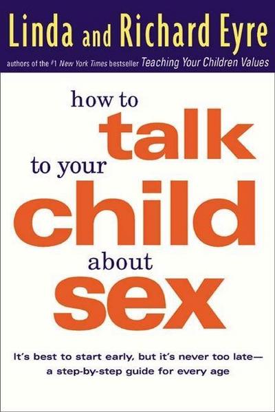 How to Talk to Your Child About Sex