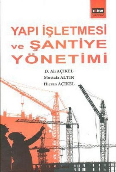 Yapi Isletmesi ve Santiye Yönetimi