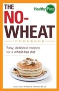 No-Wheat Cookbook - Kimberly A. Tessmer