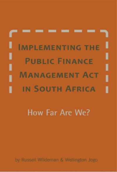 Implementing the Public Finance Management Act in South Africa
