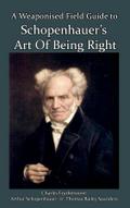 A Weaponised Field Guide to Schopenhauer’s Art of Being Right