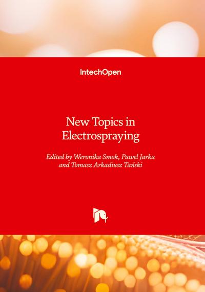 New Topics in Electrospraying