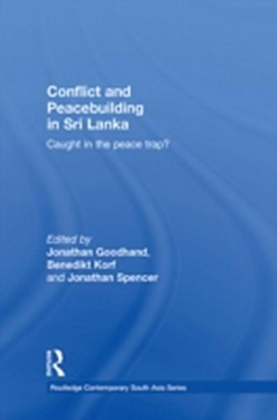 Conflict and Peacebuilding in Sri Lanka