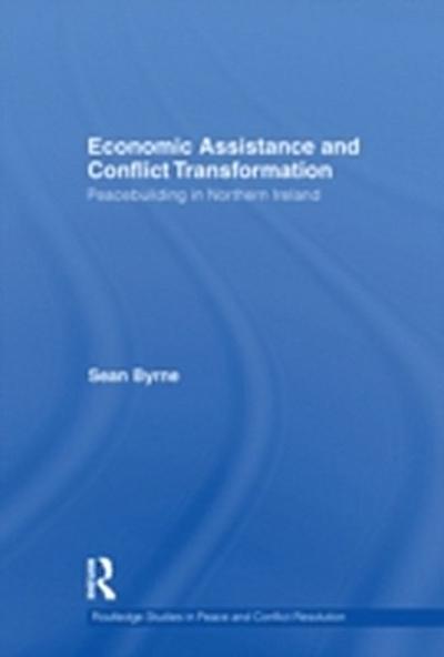 Economic Assistance and Conflict Transformation