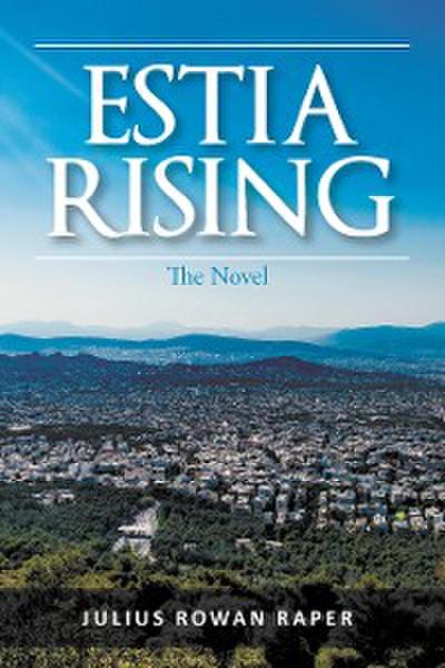 Estia Rising