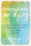Conversations on Dying