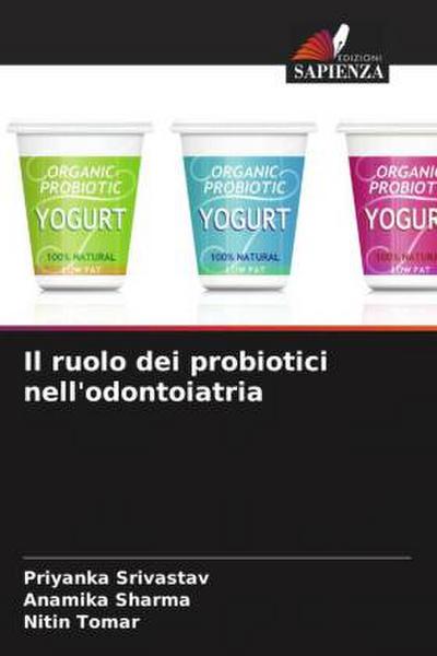 Il ruolo dei probiotici nell’odontoiatria