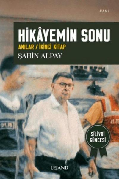 Hikayemin Sonu Anilar - Ikinci Kitap