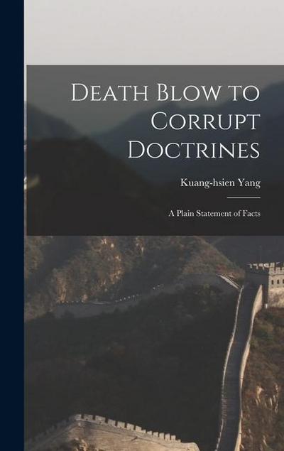 Death Blow to Corrupt Doctrines