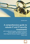 A comprehensive guide to valuate IT and IT-securit