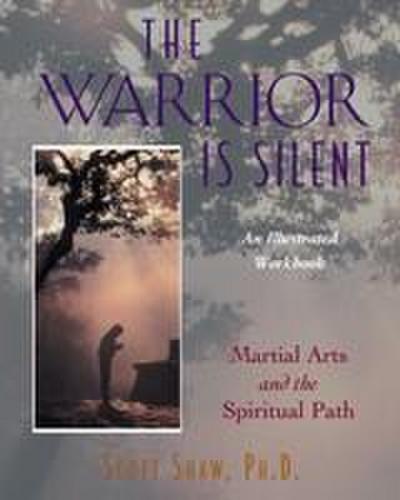 The Warrior Is Silent